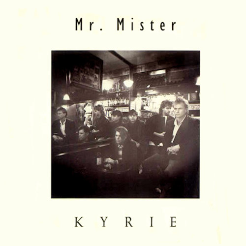 065_Mr_Mister_Kyrie